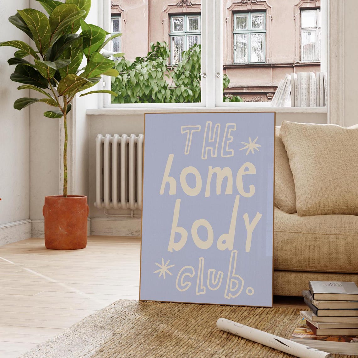 The Homebody Club Periwinkle Blue Quote Fun Typography Wall Art Poster