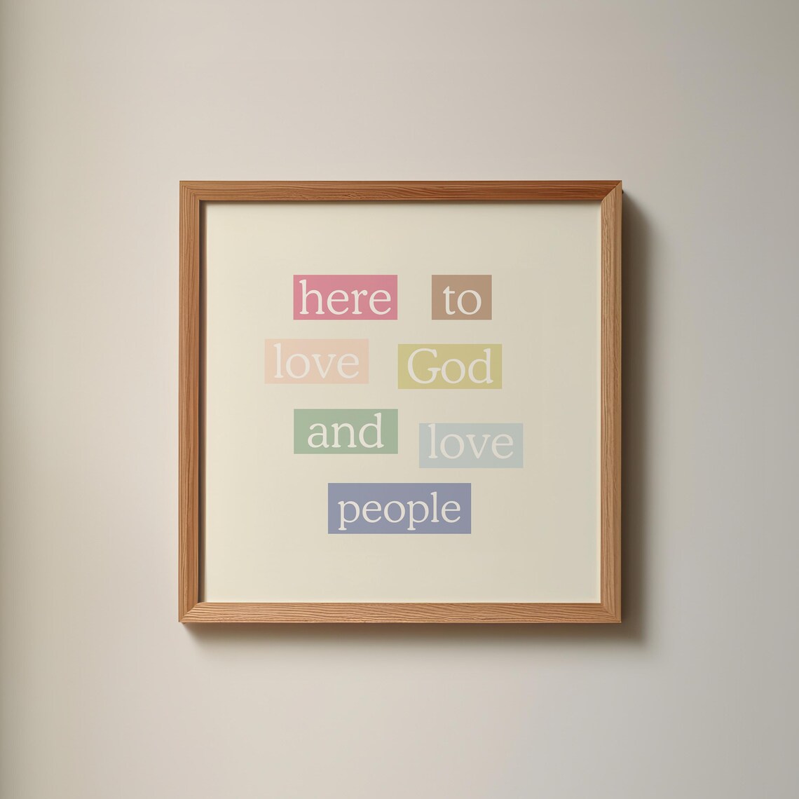 Here To Love God And Love People Quote Poster Christian Decor - Image 3