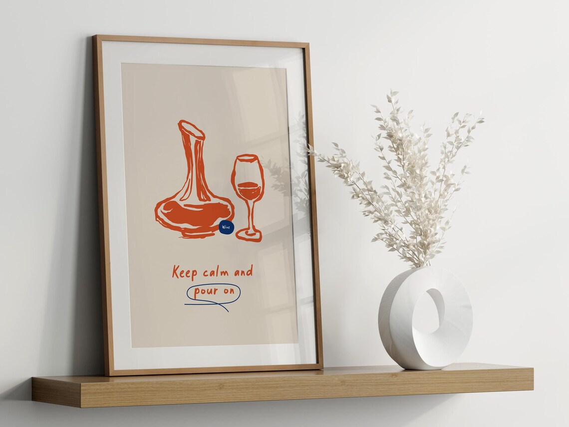Keep Calm and Pour On Wine Decanter Glass Blue Line Art Poster - Image 2
