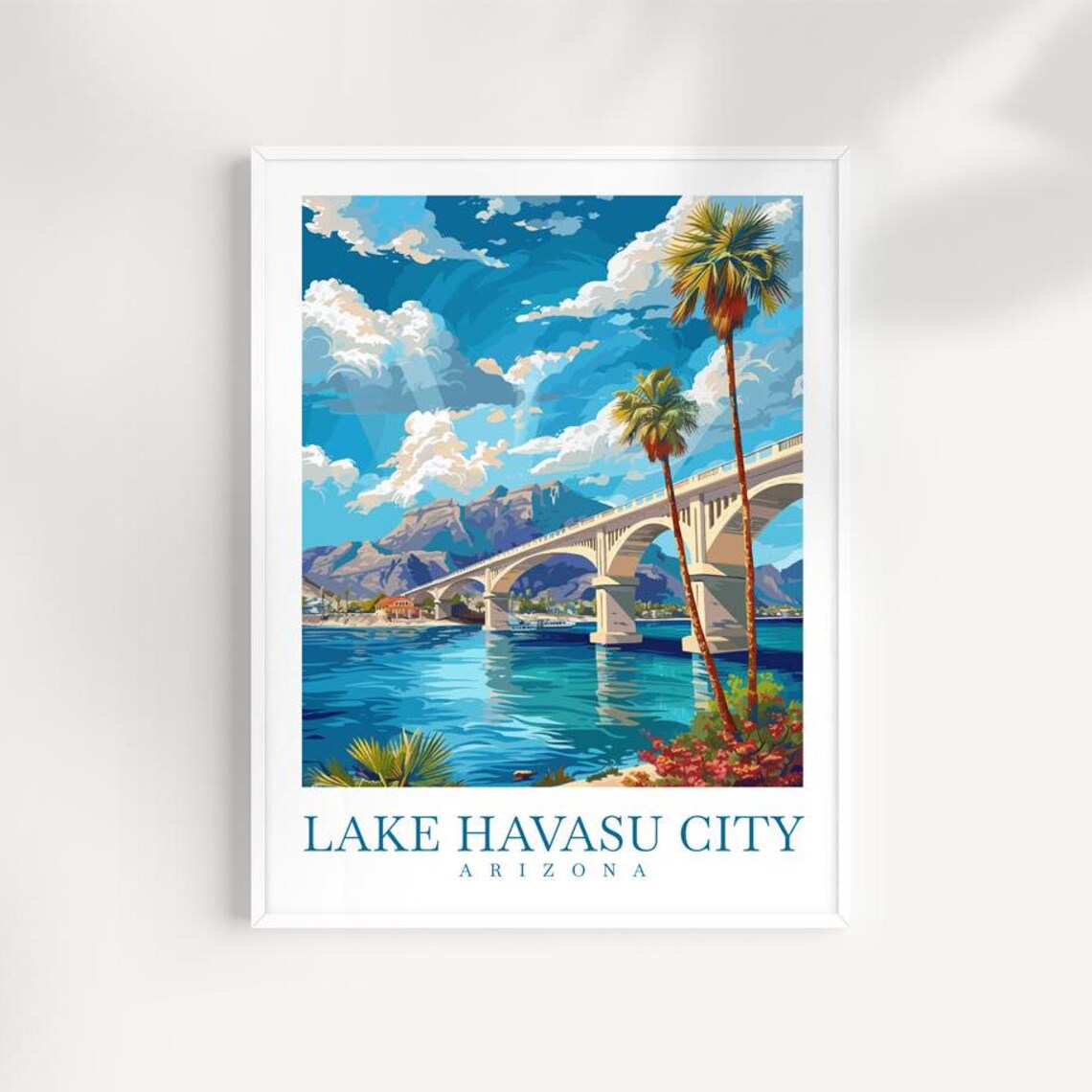 Lake Havasu City Arizona Lakeside Bridge Palm Scene View Poster