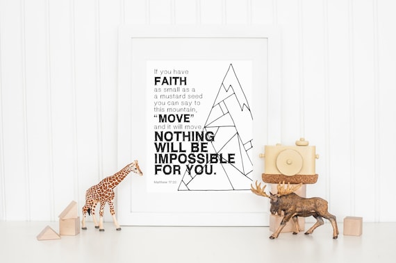 Matthew 1720 Bible Verse Wall Art Decor Monochrome Nursery Boy Christian Print Any Size