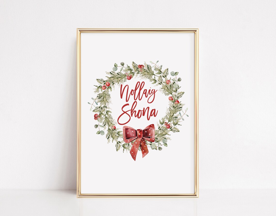 Christmas Wreath Nollaig Shona Blessing Art Print