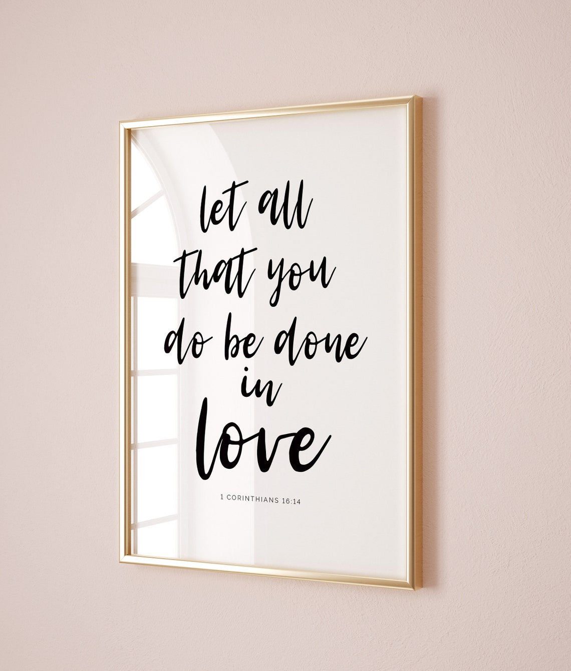 Let All That You Do Be Done in Love Scripture Verse Wall Poster