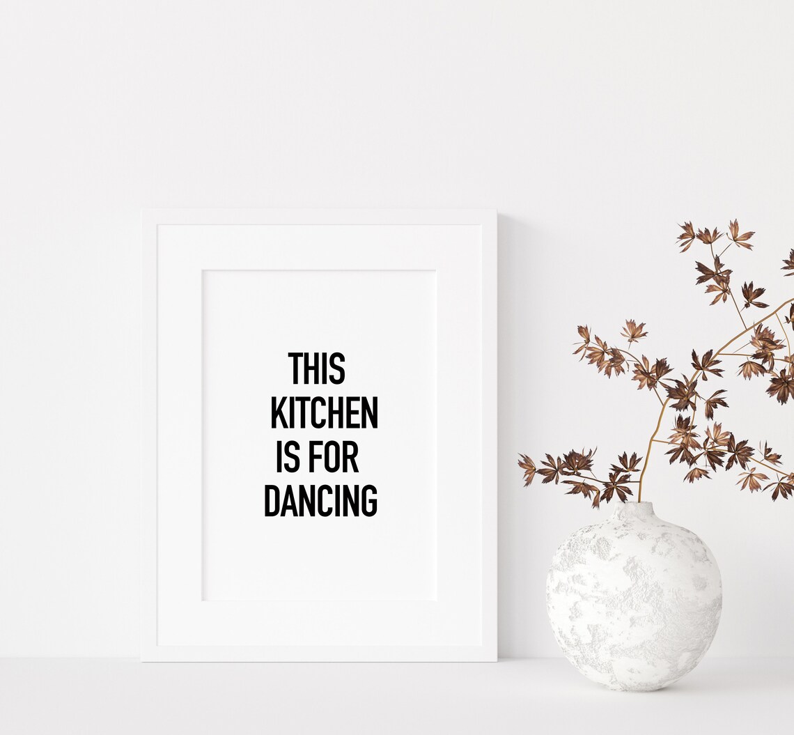 This Kitchen Is For Dancing Typography Poster - Image 2
