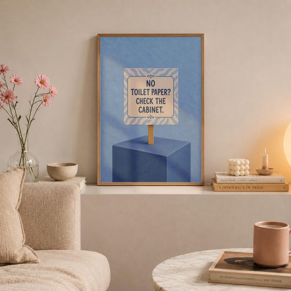 Funny Bathroom Sign Print Vintage Farmhouse Toilet Paper Wall Art