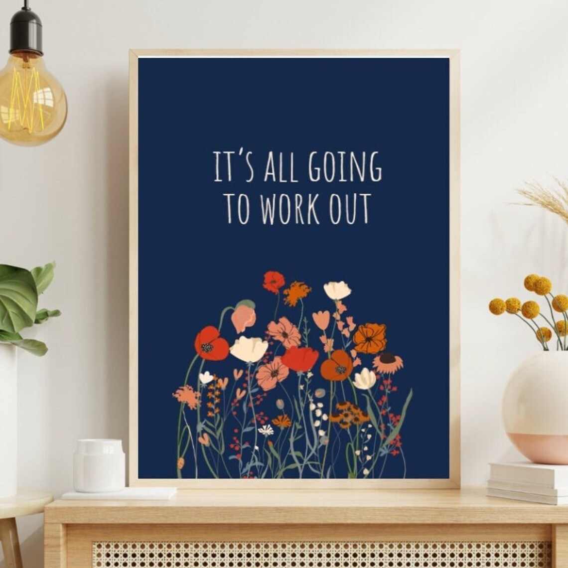 Its All Going To Work Out Boho Quote Art Print