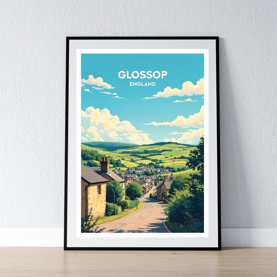 Glossop Poster Print High Peak Wall Art Gift Travel Home Decor Illustration