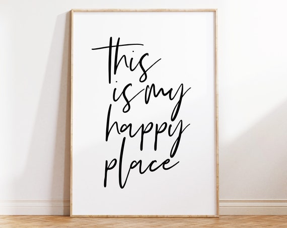 Art This Is My Happy Place Print Positive Quote Wall Art Printable Typography Wall Art Family Room Decor Poster