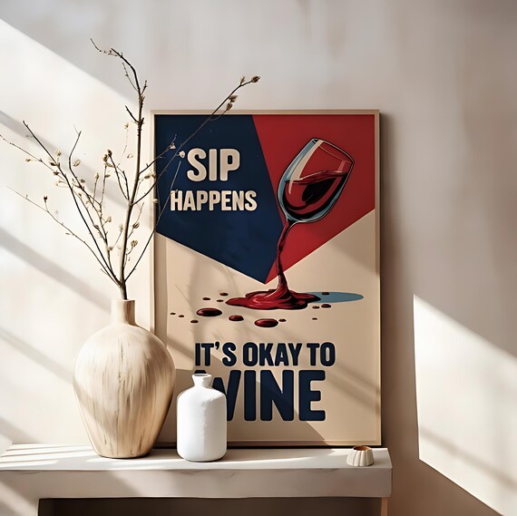Sip Happens Funny Red Wine Glass Retro Kitchen Quote Wall Art