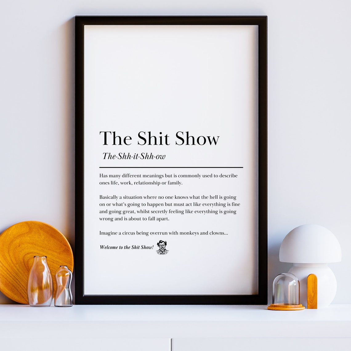 The Shit Show Funny Dictionary Definition Typography Art Poster - Image 2
