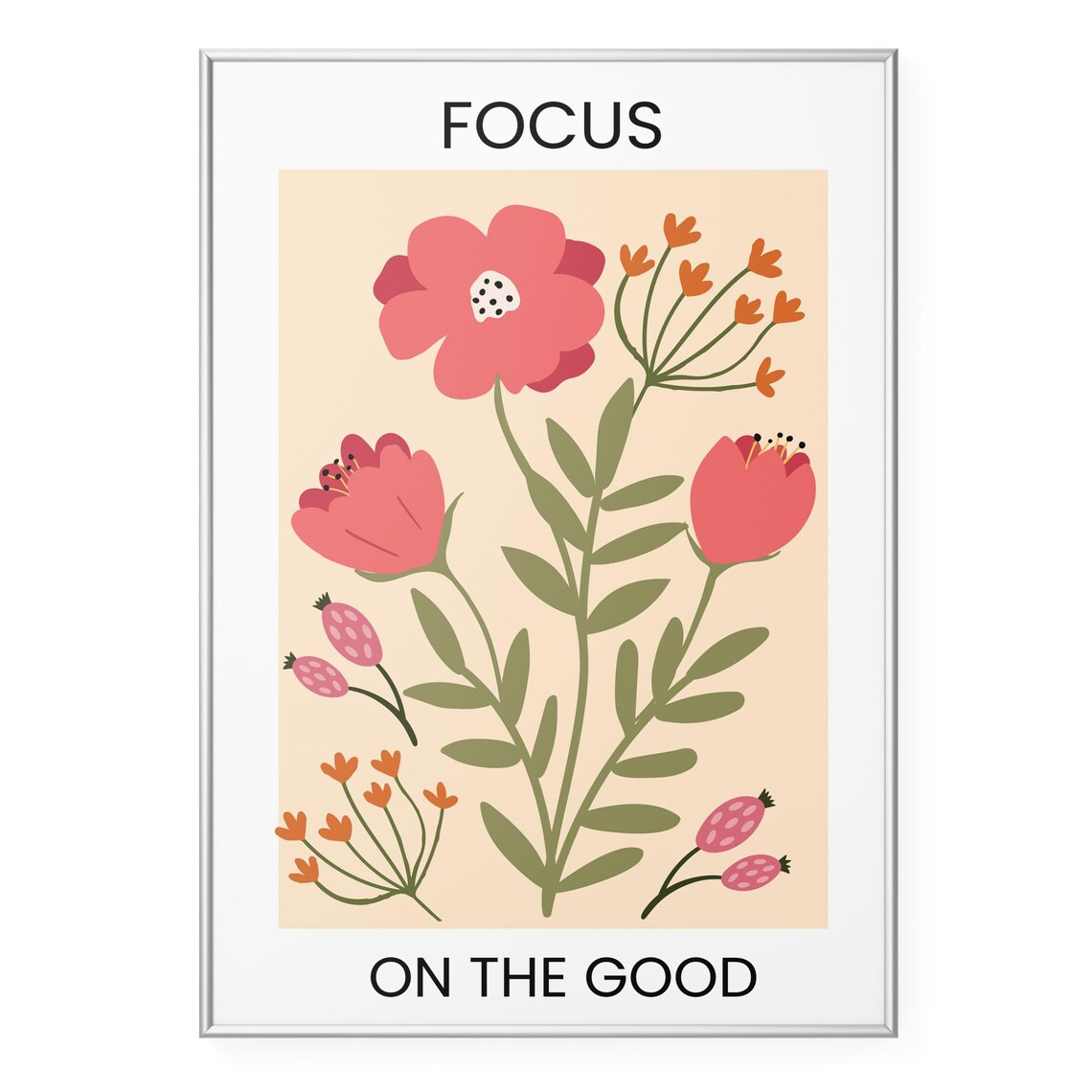 Focus on the Good Floral Quote Pink Flowers Motivational Print