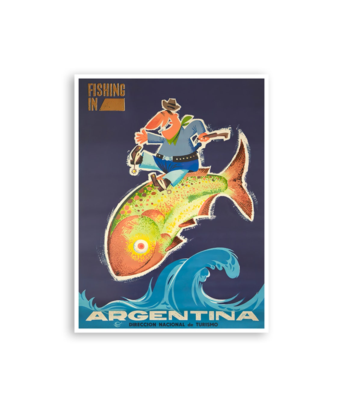 Argentina Fishing Vintage Travel Poster With Cowboy Riding Giant Fish