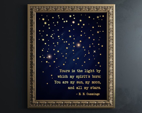 E E Cummings Quote Art Print, Sun Moon and Stars