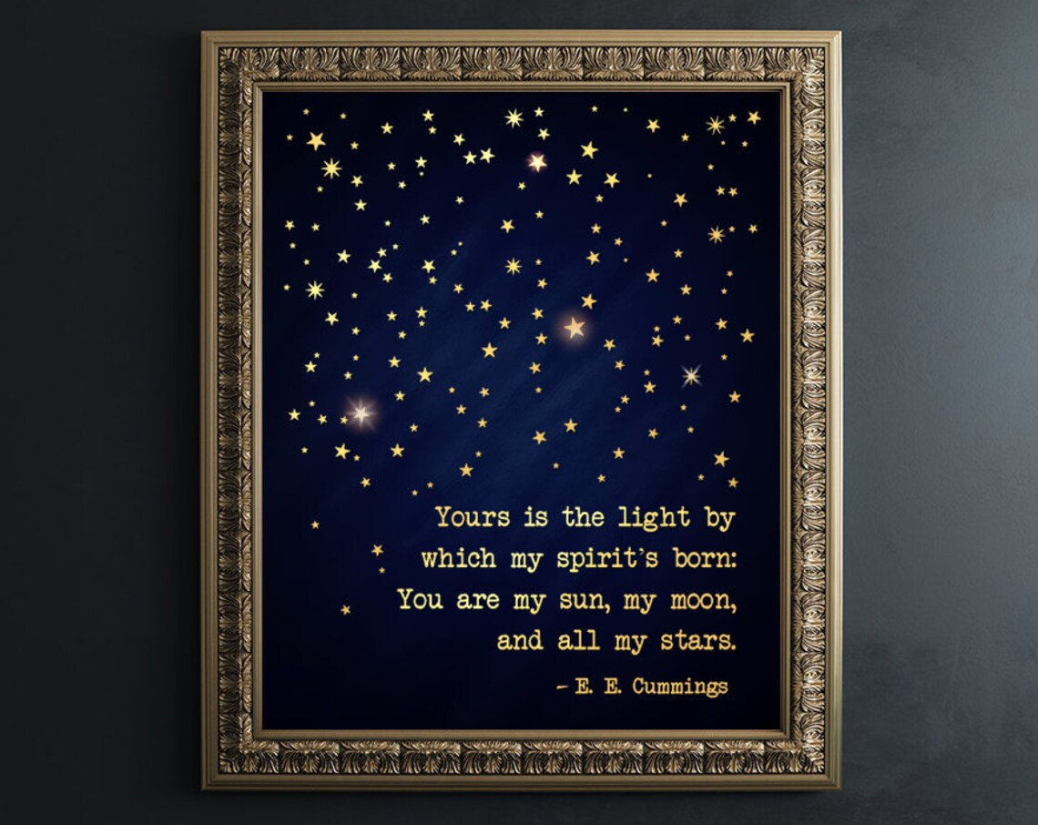 E E Cummings Quote Art Print, Sun Moon and Stars