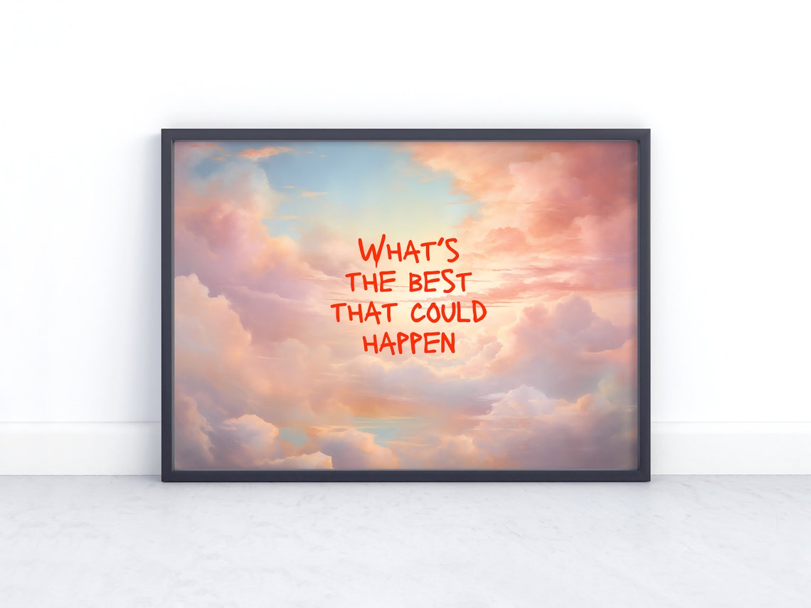 Whats The Best That Could Happen Quote Clouds Affirmation Poster - Image 2