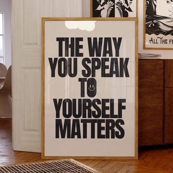 The Way You Speak To Yourself Matters Poster Wall Art For Therapy Office Classroom Affirmation Self Love