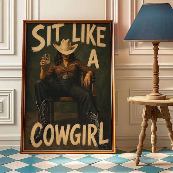Sit Like A Cowgirl Whiskey Poster Western Quote Vintage Cowgirl Art
