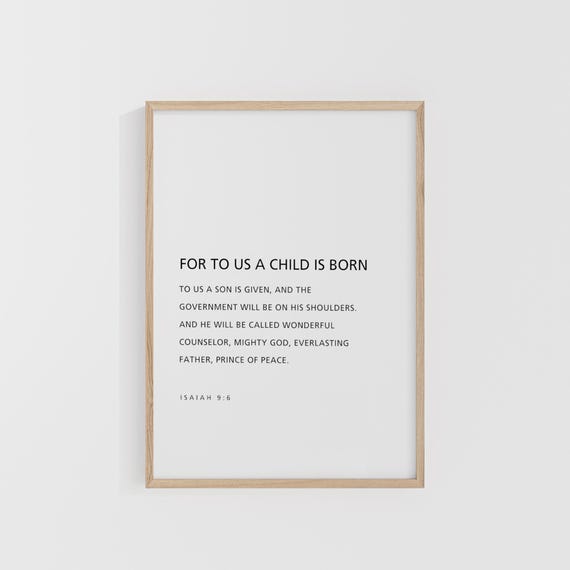 Isaiah 96, For To Us A Child Is Born