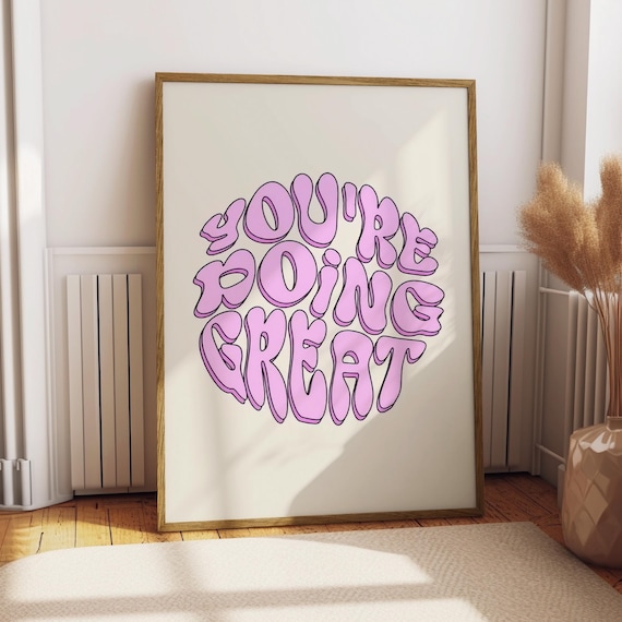 Youre Doing Great Poster Quote Living Room Lounge Decor Cute Wall Art Home Positive Affirmation Self Love