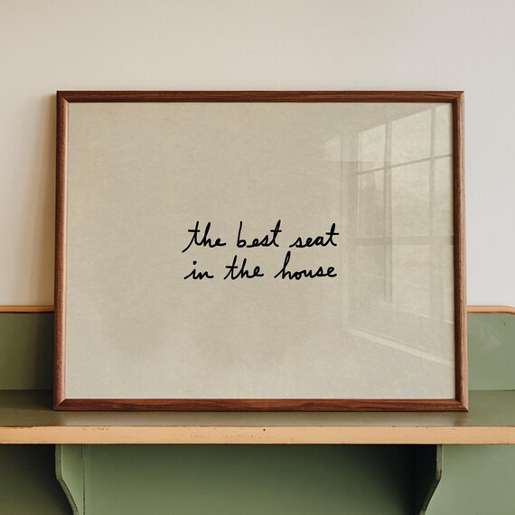The Best Seat In The House Funny Handwritten Bathroom Art Poster