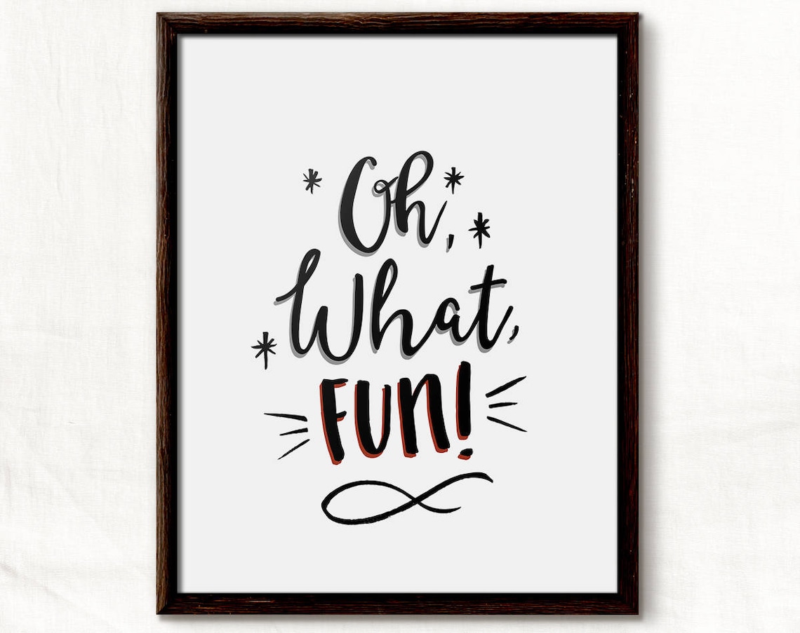 Oh What Fun Christmas Quote Hand Lettered Holiday Typography Poster