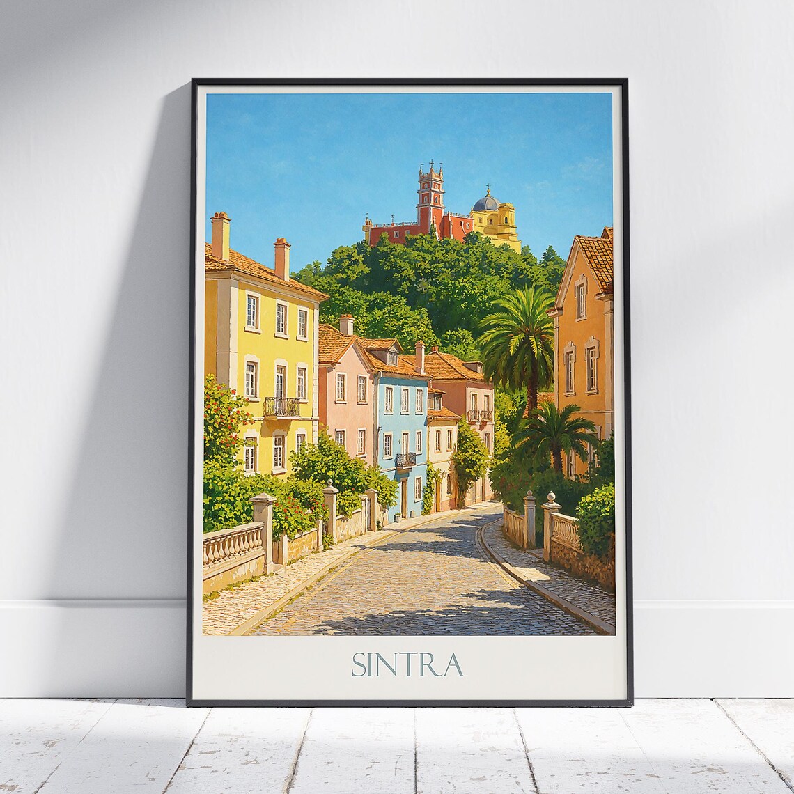 Sintra Portugal Pastel Houses Pena Palace Hill Street View Poster
