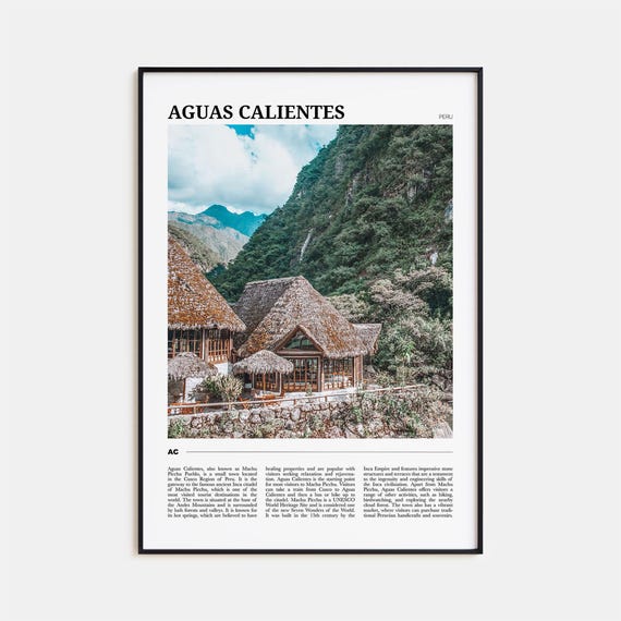 Aguas Calientes Travel Poster Aguas Calientes Wall Art Aguas Calientes Poster Print Aguas Calientes Photo Aguas Calientes Decor Peru
