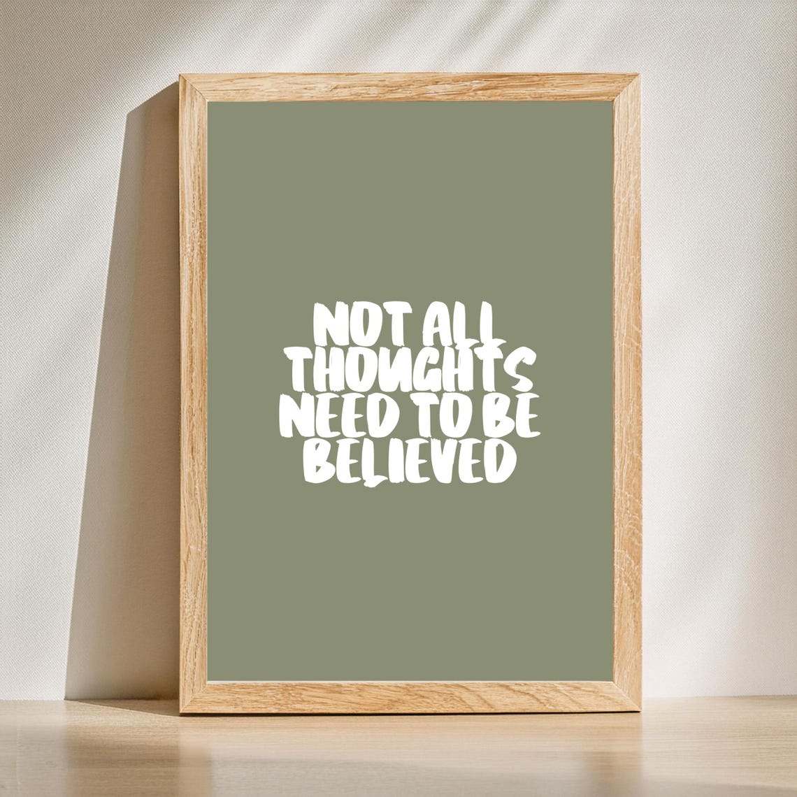Not All Thoughts Need to Be Believed Sage Green Quote Poster