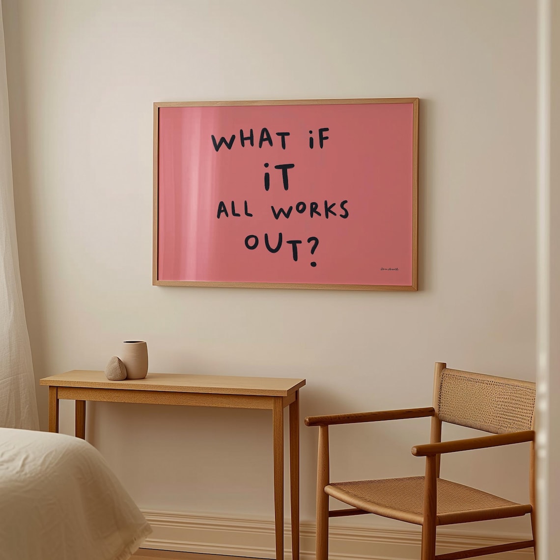 What If It All Works Out Pink Positive Quote Minimalist Poster