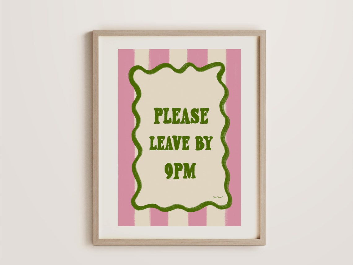 Please Leave By 9PM Green Pink Funny Party Guest Quote Poster - Image 4
