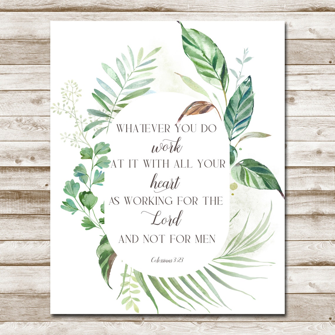 Whatever You Do Work With All Your Heart Colossians Scripture Poster - Image 10