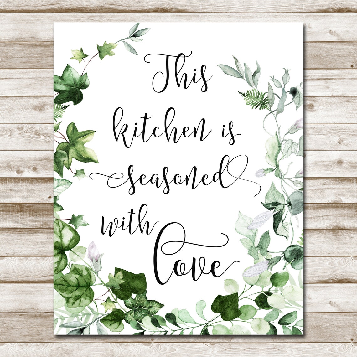 This Kitchen Is Seasoned with Love Greenery Kitchen Sign Poster - Image 4