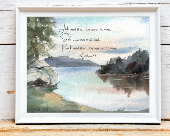 Matthew 77 Christian Watercolor Mountain Lake Art Print