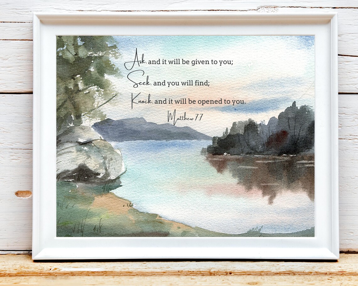 Matthew 77 Christian Watercolor Mountain Lake Art Print