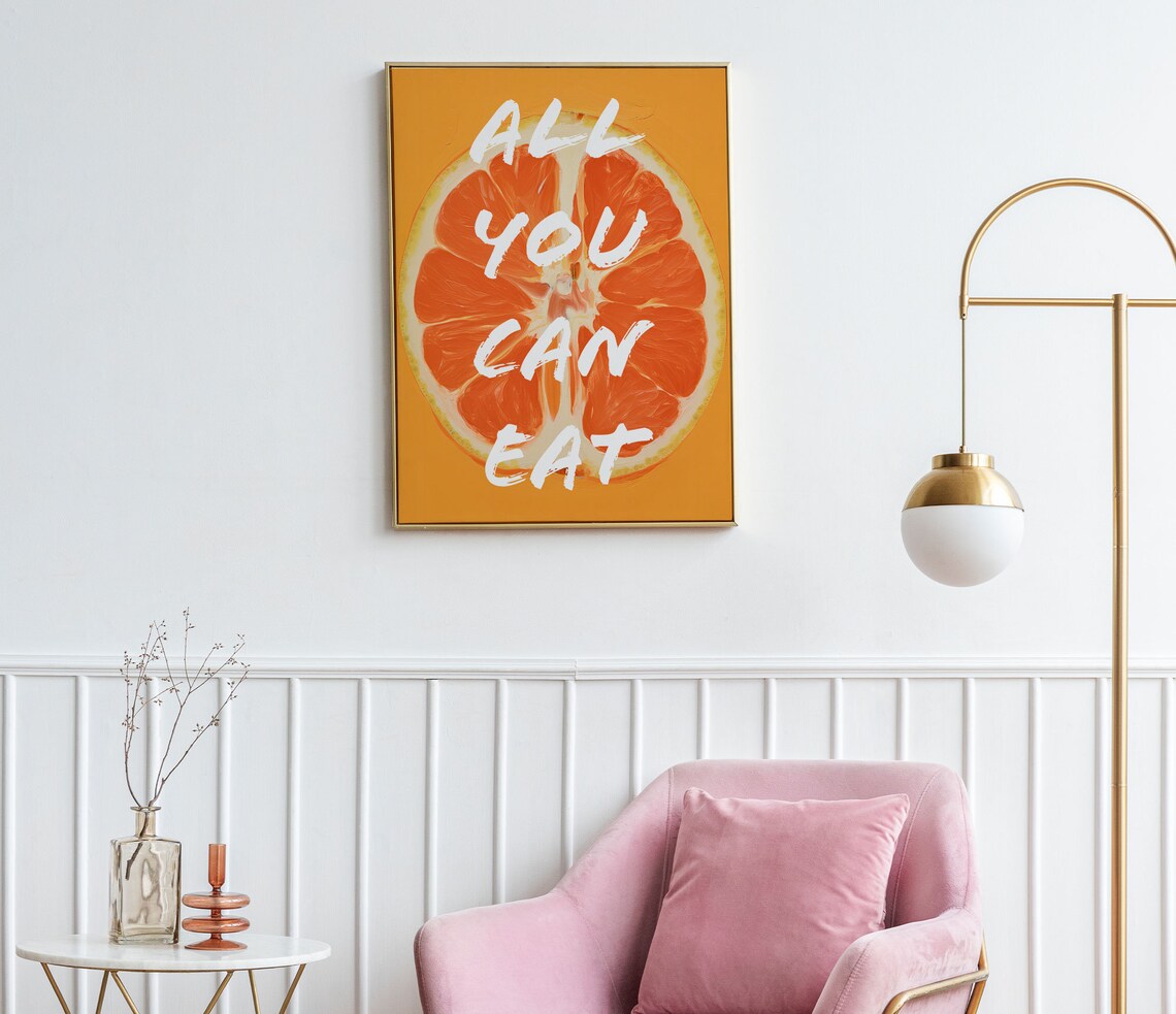 All You Can Eat Orange Fruit Quote Art Print - Image 2