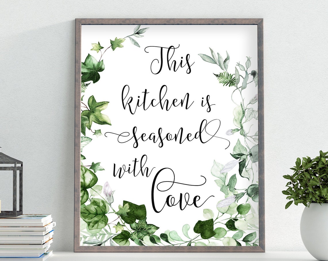 This Kitchen Is Seasoned with Love Greenery Kitchen Sign Poster