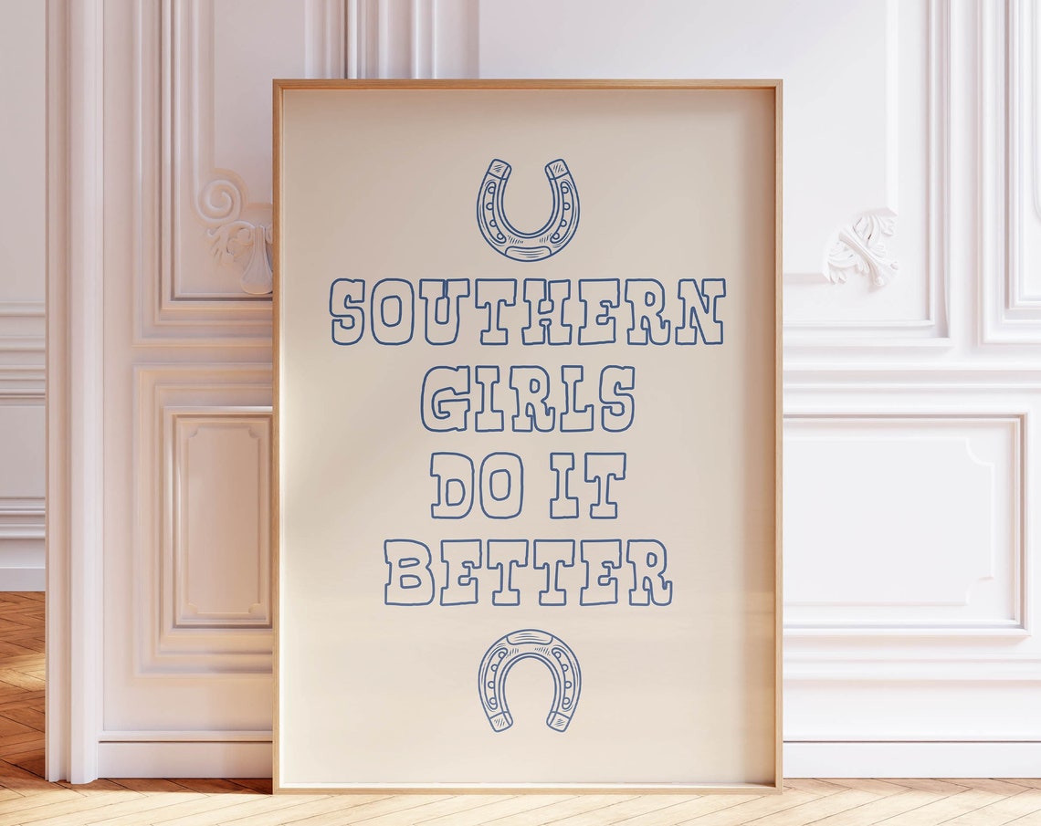 Southern Girls Do It Better Blue Horseshoe Western Quote Poster