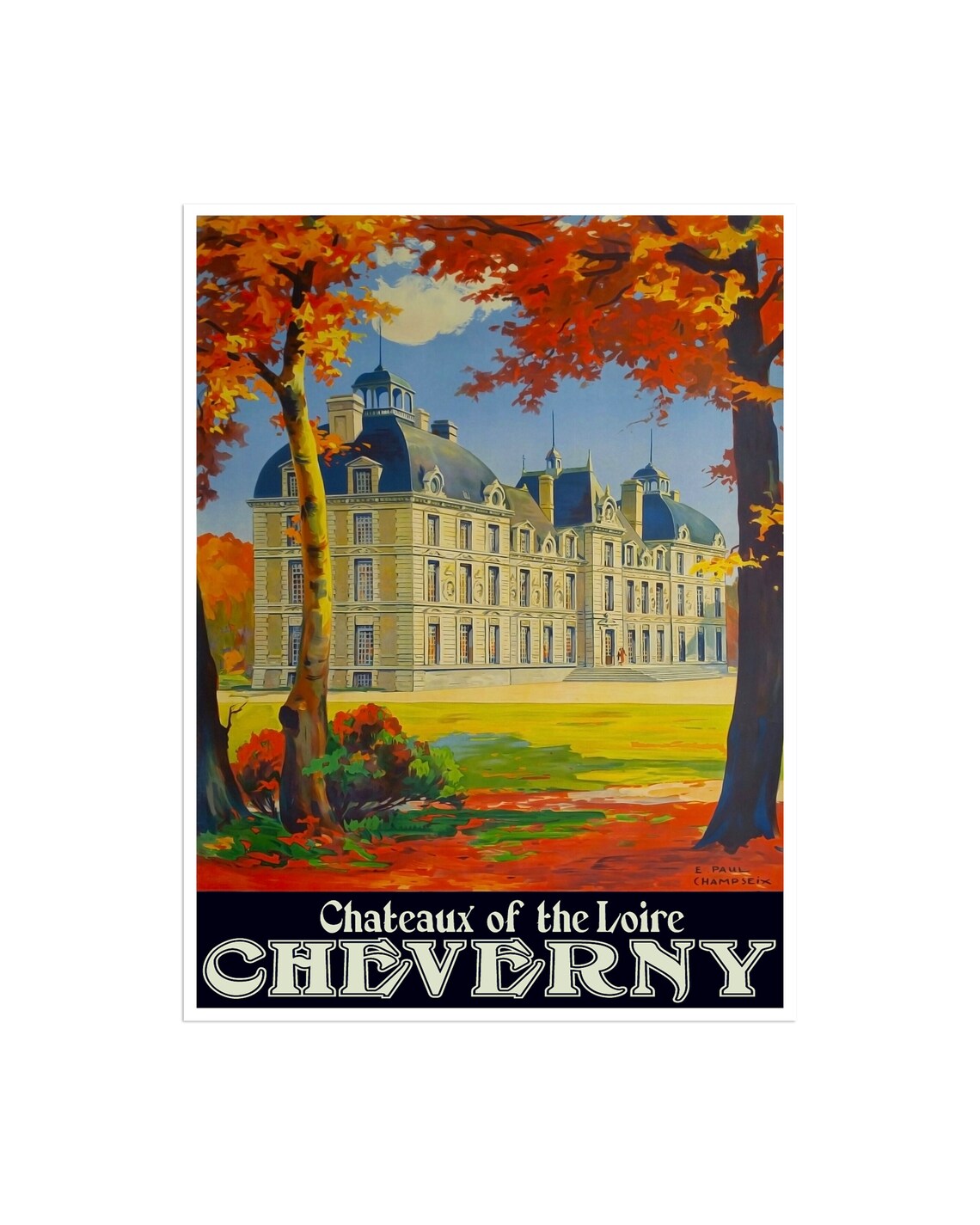Cheverny Chateaux of the Loire Vintage Autumn Chateau Travel Poster