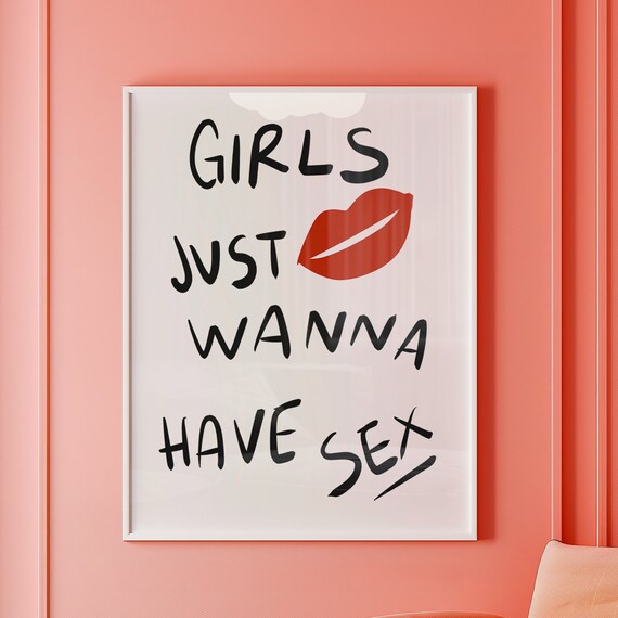 Cheeky Girls Just Wanna Have Sex Red Lips Bold Typography Poster