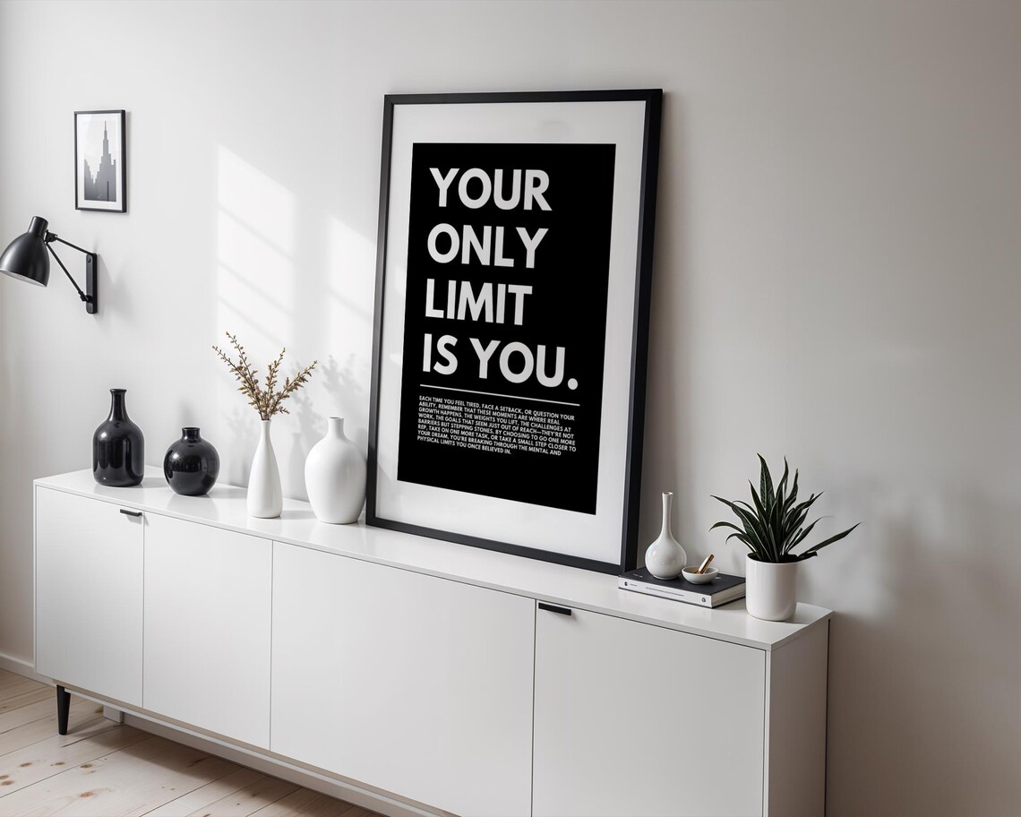 Your Only Limit Is You Inspirational Black Text Quote Poster - Image 2