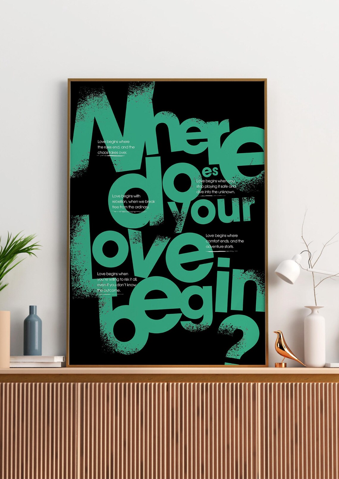 Where Does Your Love Begin Minimalist Typography