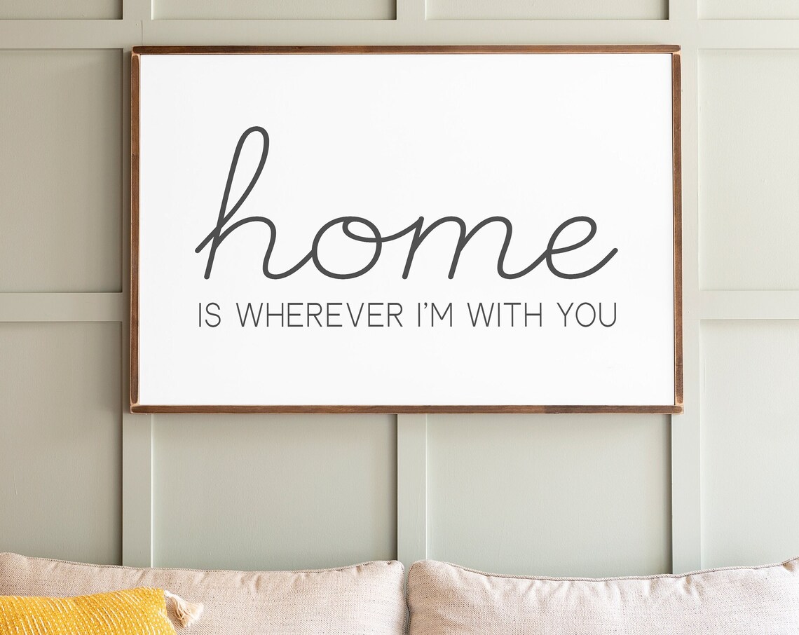 Home Is Wherever I'm With You, Living Room Art Print