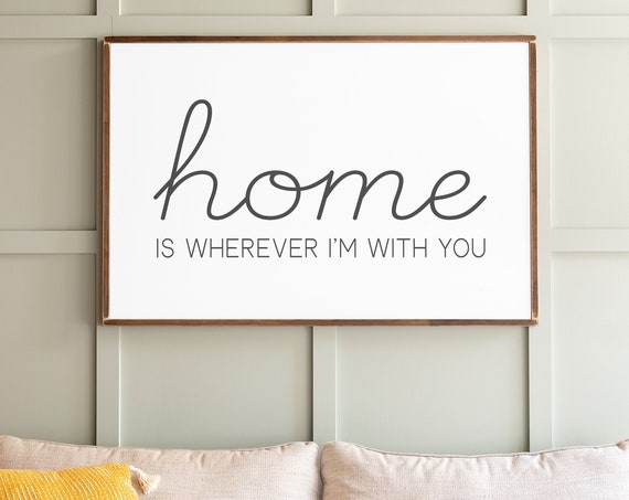 Home Is Wherever I'm With You, Living Room Art Print