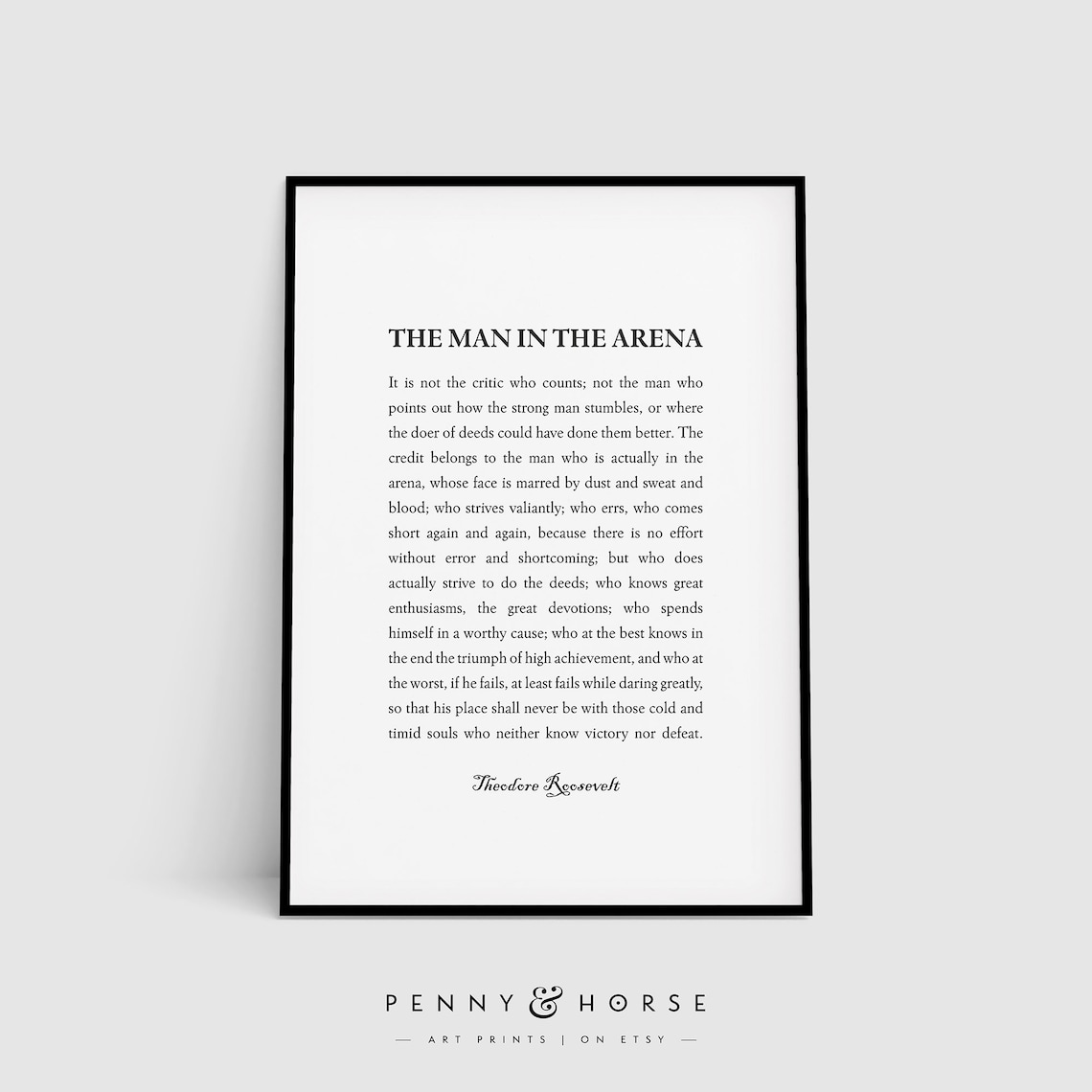 Theodore Roosevelt The Man In The Arena Quote Typography Poster
