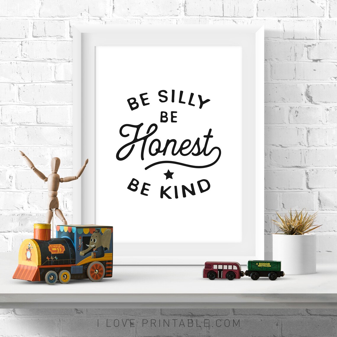 Be Silly Be Honest Be Kind Nursery Kids Room Quote Typography Poster - Image 2