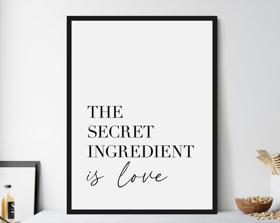 The Secret Ingredient Is Love Minimalist Kitchen Decor Wall Art