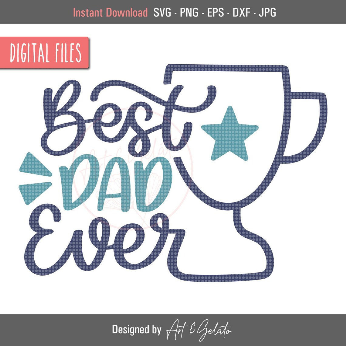 Best Dad Ever Trophy Star Fathers Day Digital Download Art Print