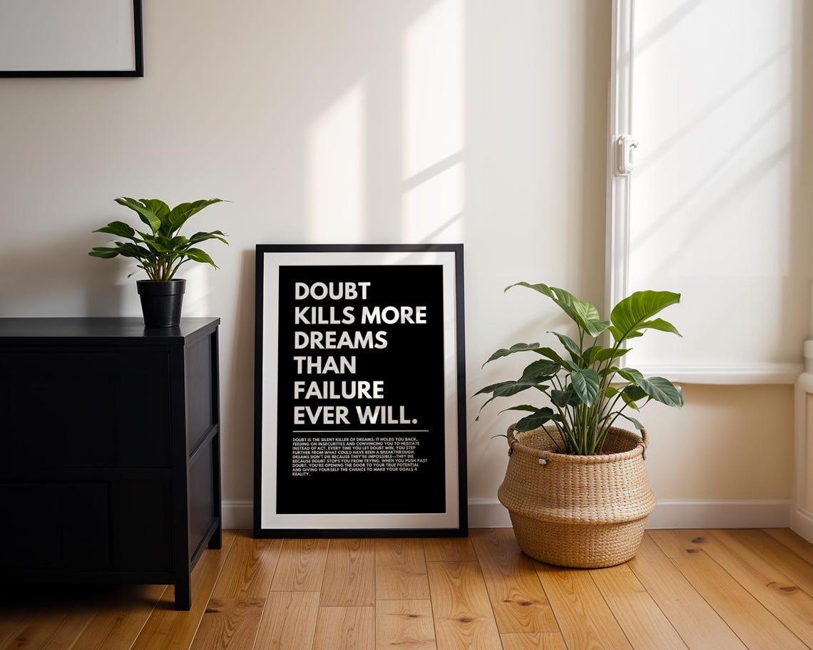 Doubt Kills More Dreams Than Failure Ever Will Bold Quote Poster