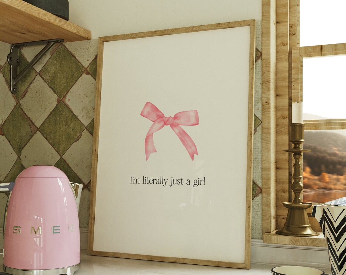 Im Just A Girl Print, Preppy Coquette Quote Art Print