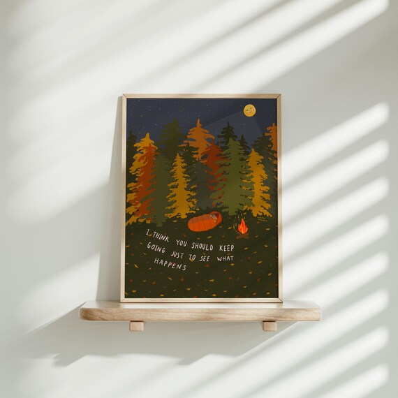 Keep Going Camping Quote Poster Cozy Forest Campfire Night Art